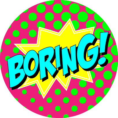 'Boring' Sassy Sticker